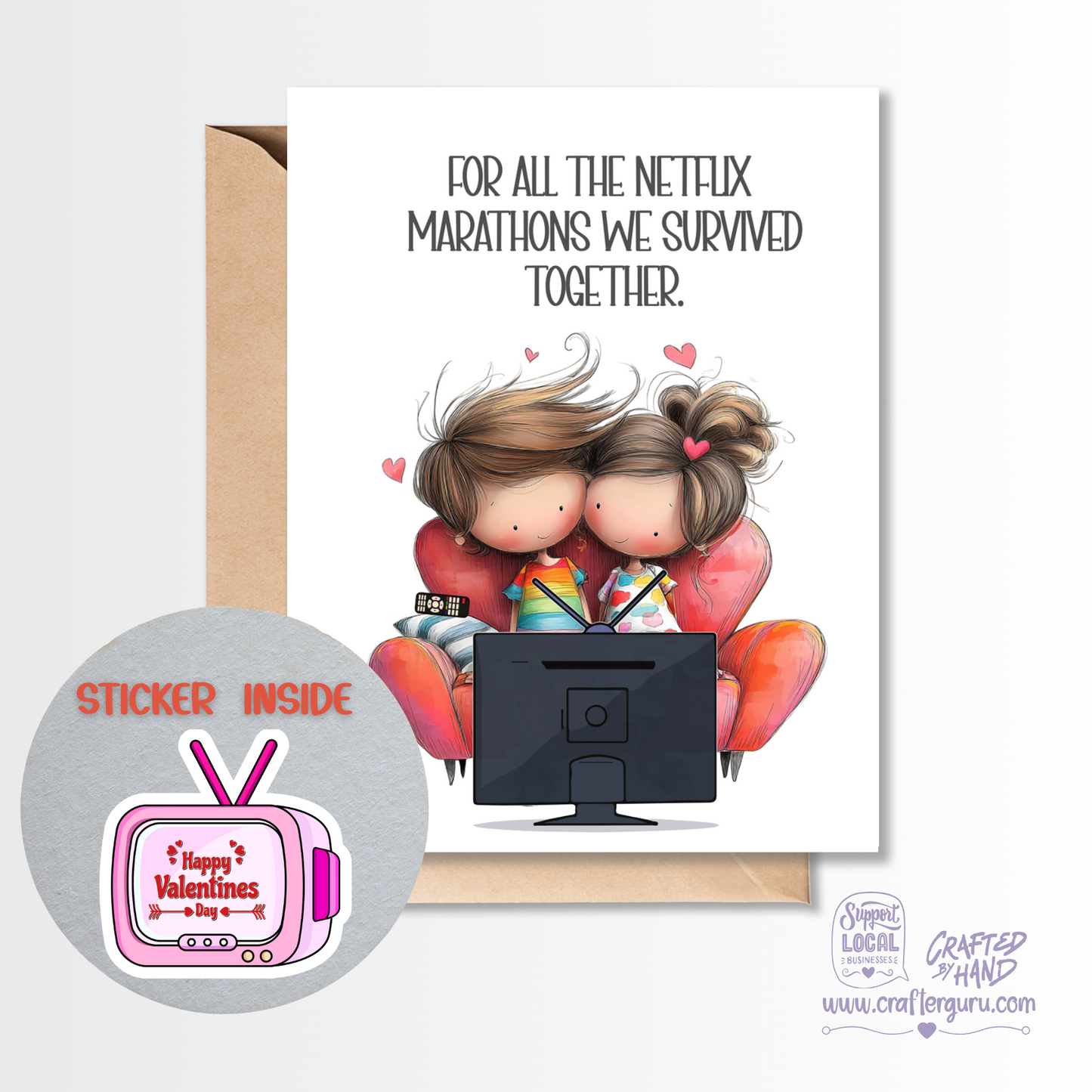 Netflix Marathons We Survived Together – Funny Valentine’s Day Card (Sticker Inside) VG-001