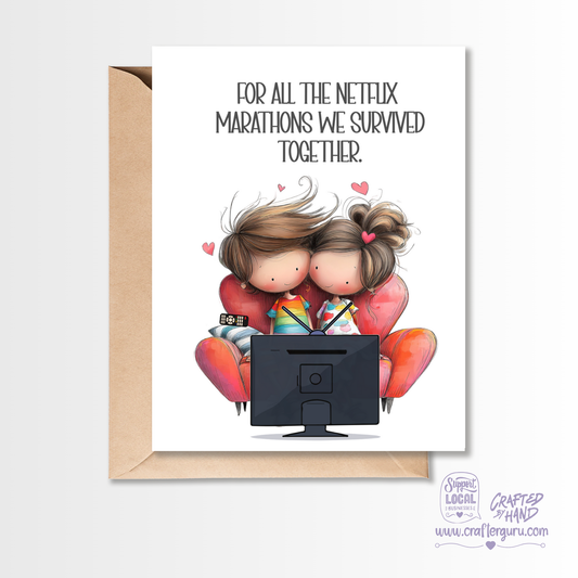 Netflix Marathons We Survived Together – Funny Valentine’s Day Card (Sticker Inside) VG-001