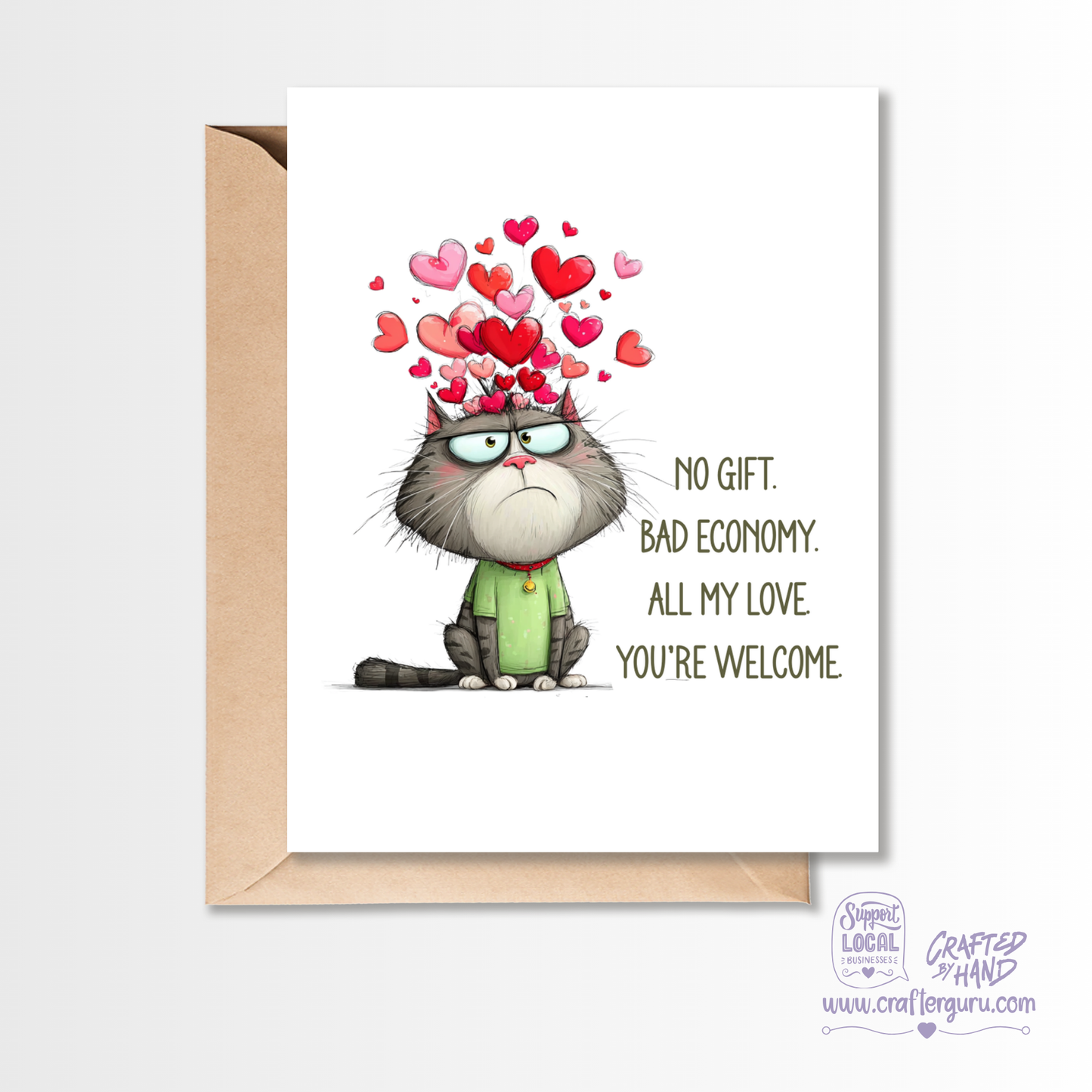 No Gift. Just Love. Funny “Just Because” Cat Card VGC-026