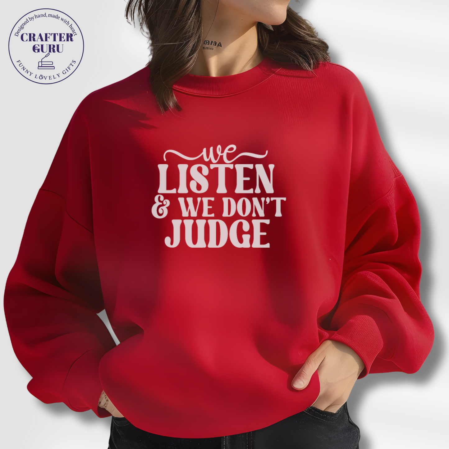 We Listen & We Don’t Judge T-Shirt – Mental Health Therapist (Unisex  Sweatshirts )