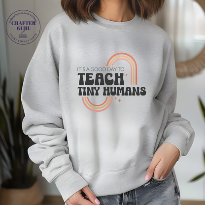 Teach Tiny Humans  – Retro Rainbow Teacher  (Unisex  Sweatshirts )