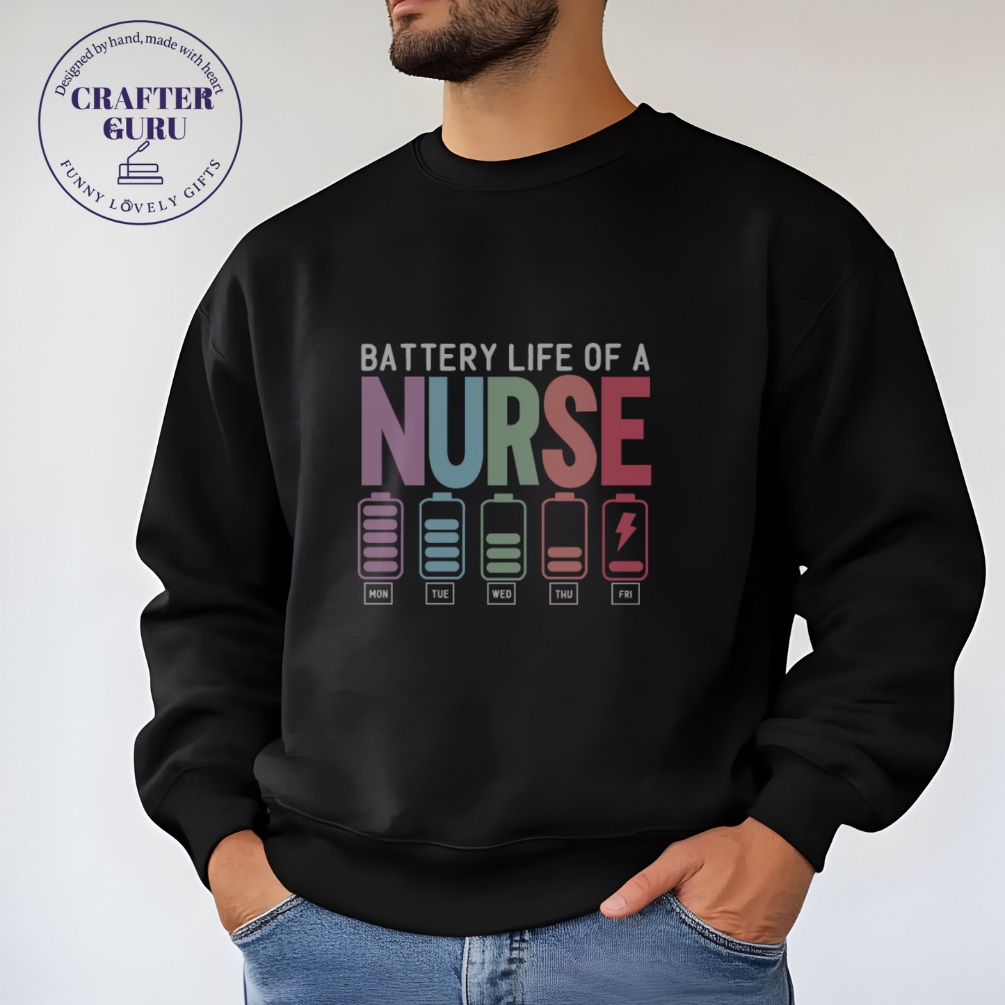 Battery Life of a Nurse – Funny (Unisex  Sweatshirts )