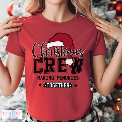 Christmas Crew making memories together Outfit