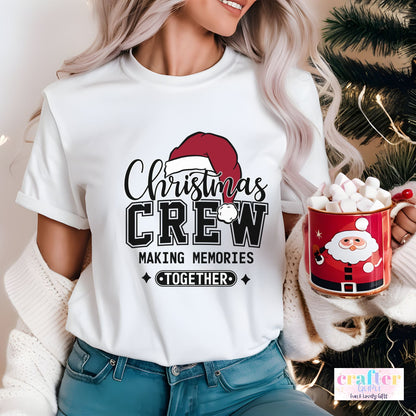 Christmas Crew making memories together Outfit