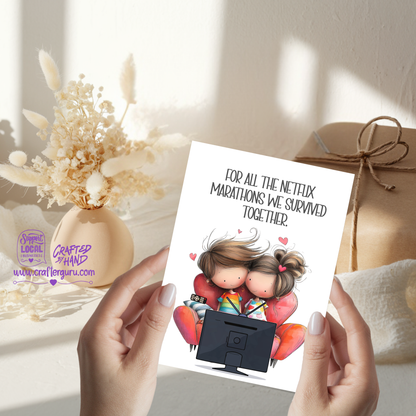Netflix Marathons We Survived Together – Funny Valentine’s Day Card (Sticker Inside) VG-001