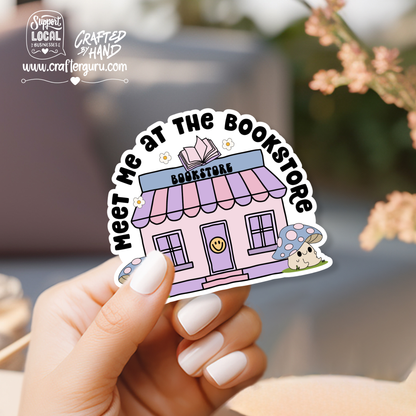 Meet Me At The Bookstore Sticker | Aesthetic Bookish Vinyl Decal | Cozy Reading Laptop Sticker | Gift for Book Lovers | STK-009